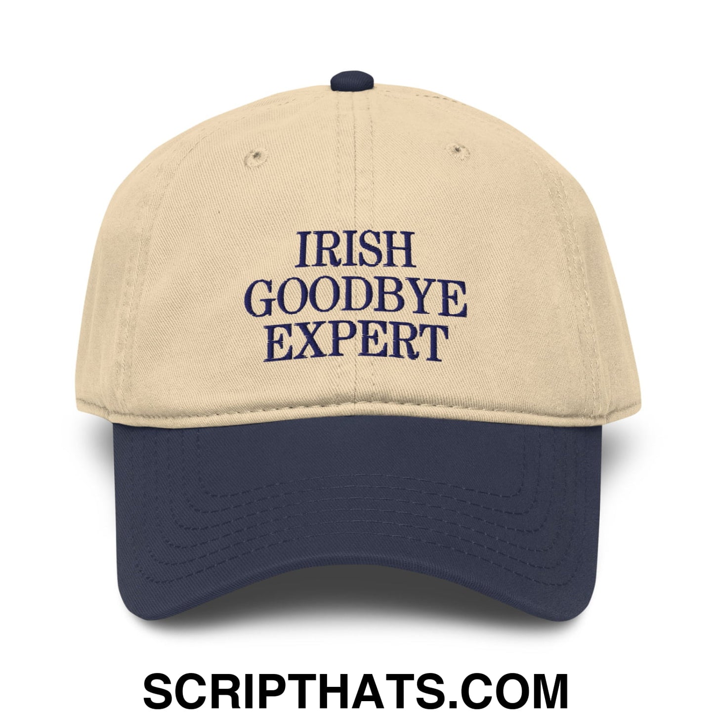 Irish Goodbye Expert Embroidered Baseball Dad Hat Navy Khaki