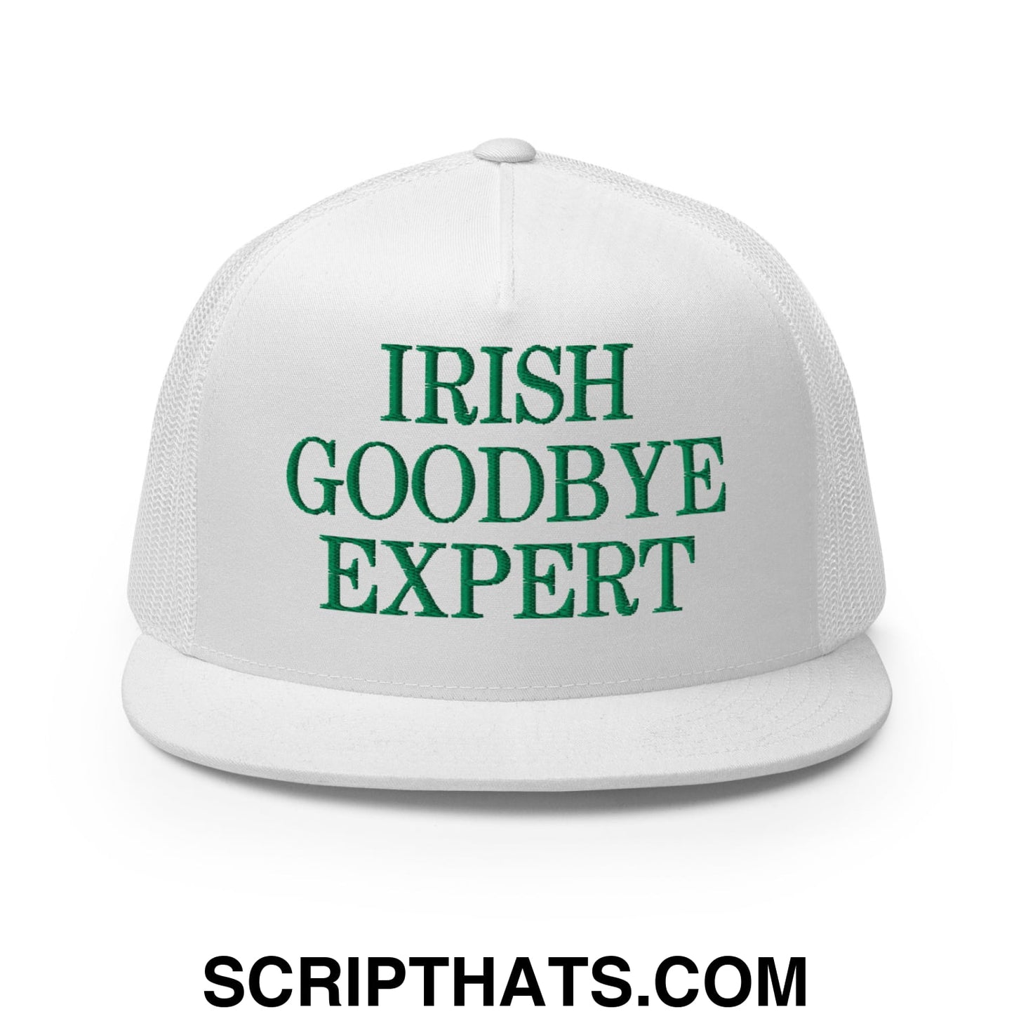 Irish Goodbye Expert Embroidered Flat Bill Brim Mesh Trucker Hat White