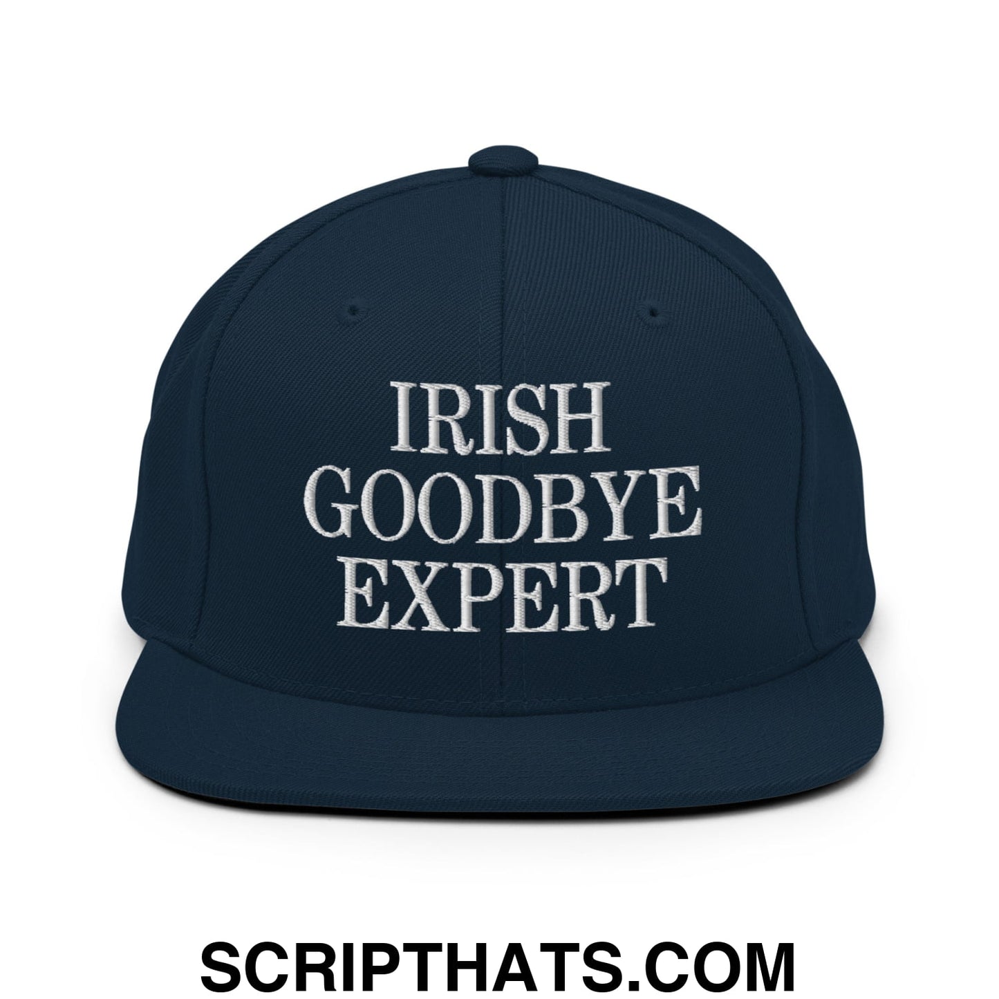 Irish Goodbye Expert Embroidered Flat Bill Brim Snapback Hat Dark Navy