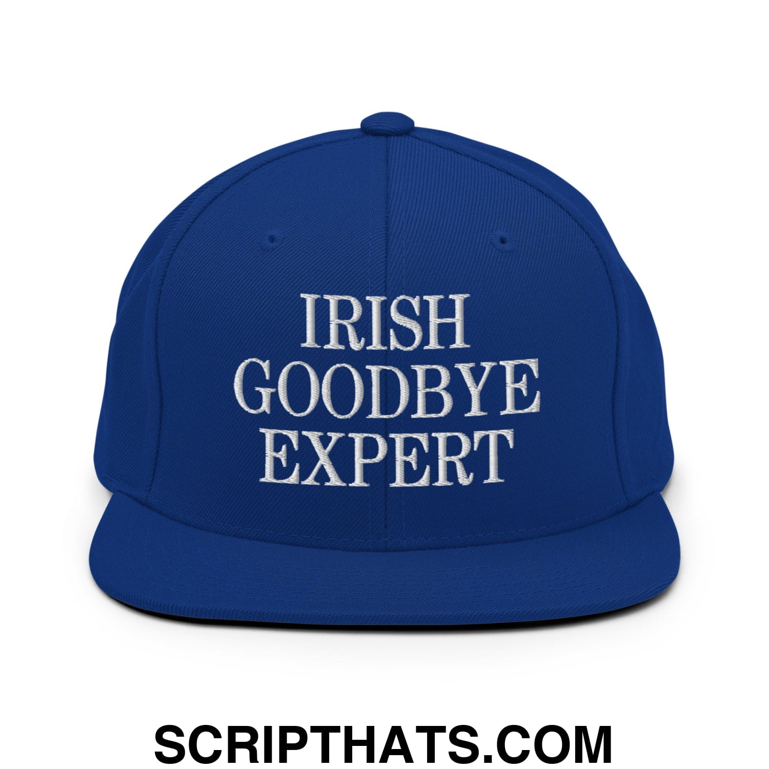 Irish Goodbye Expert Embroidered Flat Bill Brim Snapback Hat Royal Blue