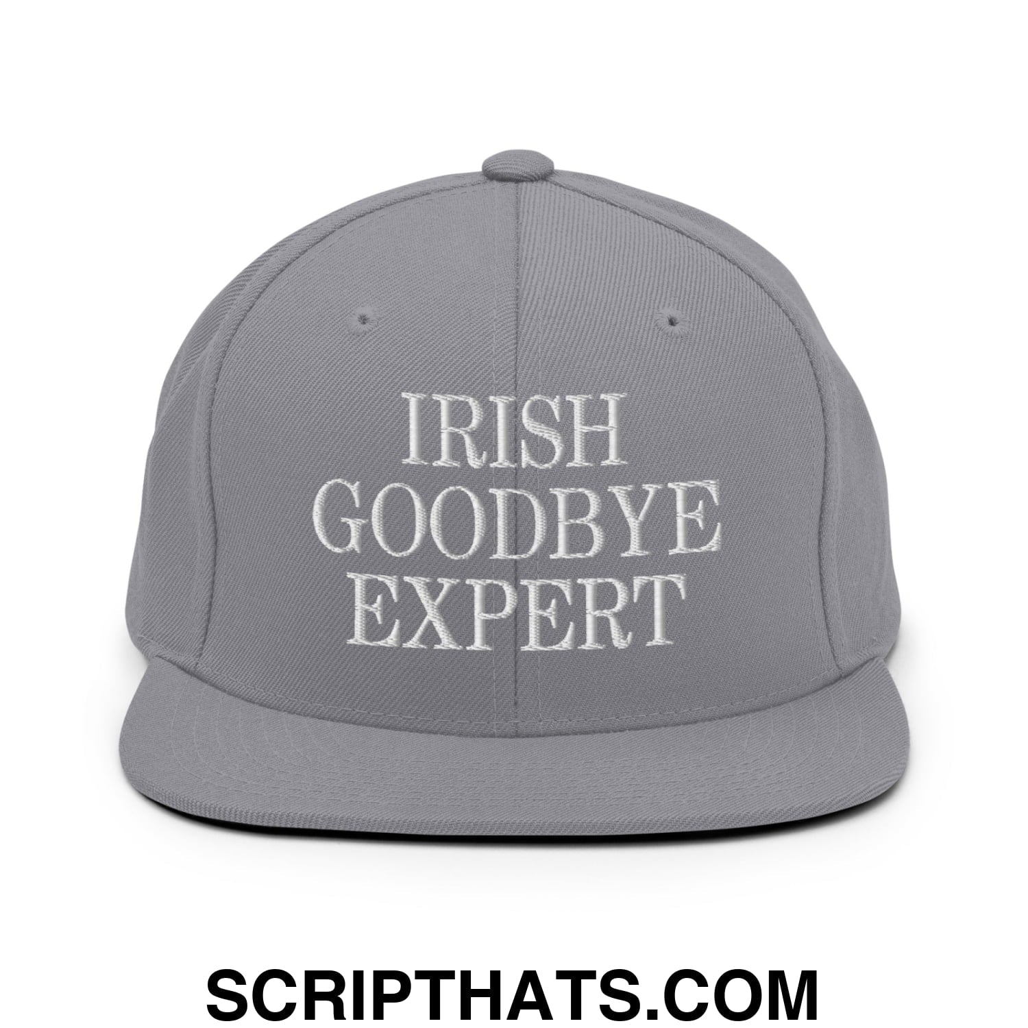 Irish Goodbye Expert Embroidered Flat Bill Brim Snapback Hat Silver
