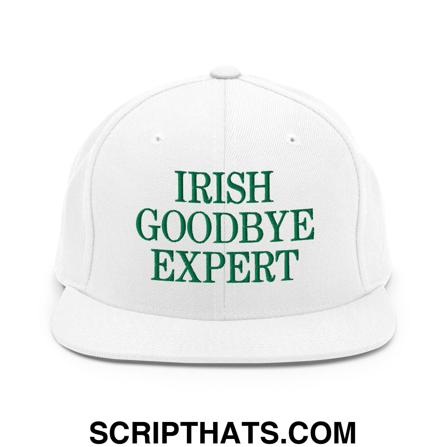 Irish Goodbye Expert Embroidered Flat Bill Brim Snapback Hat White