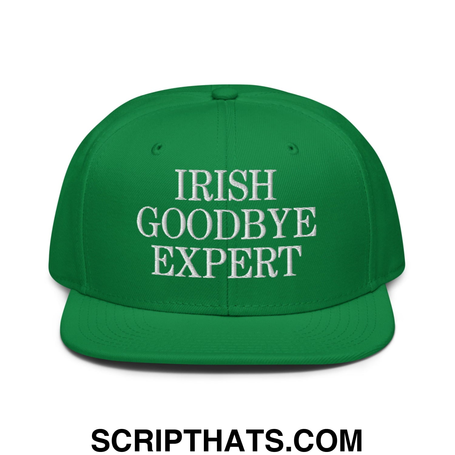 Irish Goodbye Expert Embroidered Flat Brim Bill Snapback Hat Kelly Green