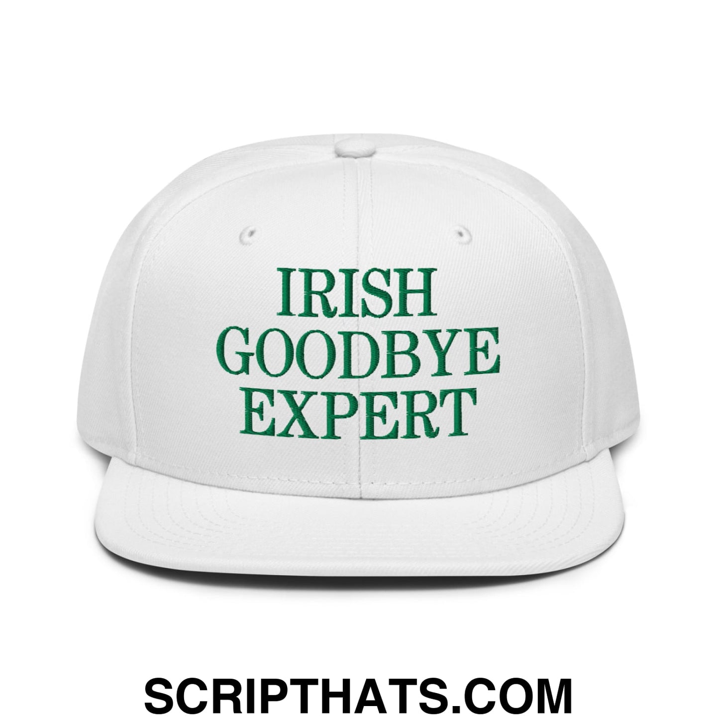 Irish Goodbye Expert Embroidered Flat Brim Bill Snapback Hat White