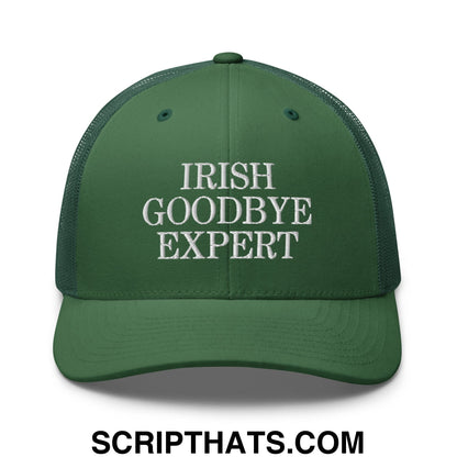 Irish Goodbye Expert Embroidered Mesh Trucker Hat Evergreen