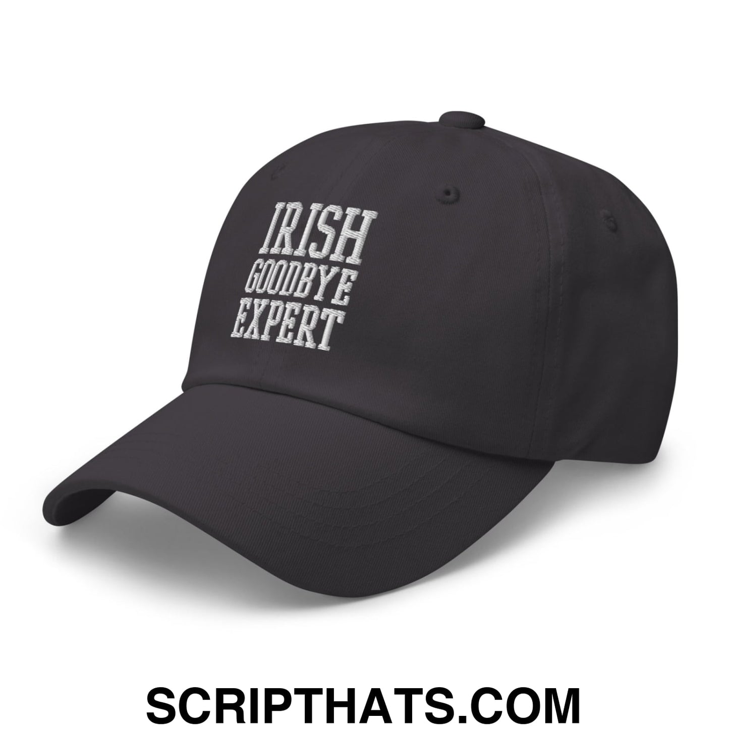 Irish Goodbye Expert Embroidered Unstructured Dad Hat Dark Grey