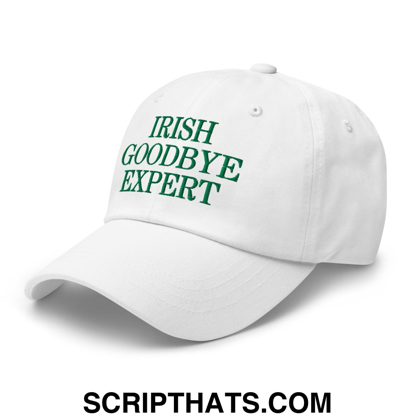 Irish Goodbye Expert Embroidered Unstructured Dad Hat White