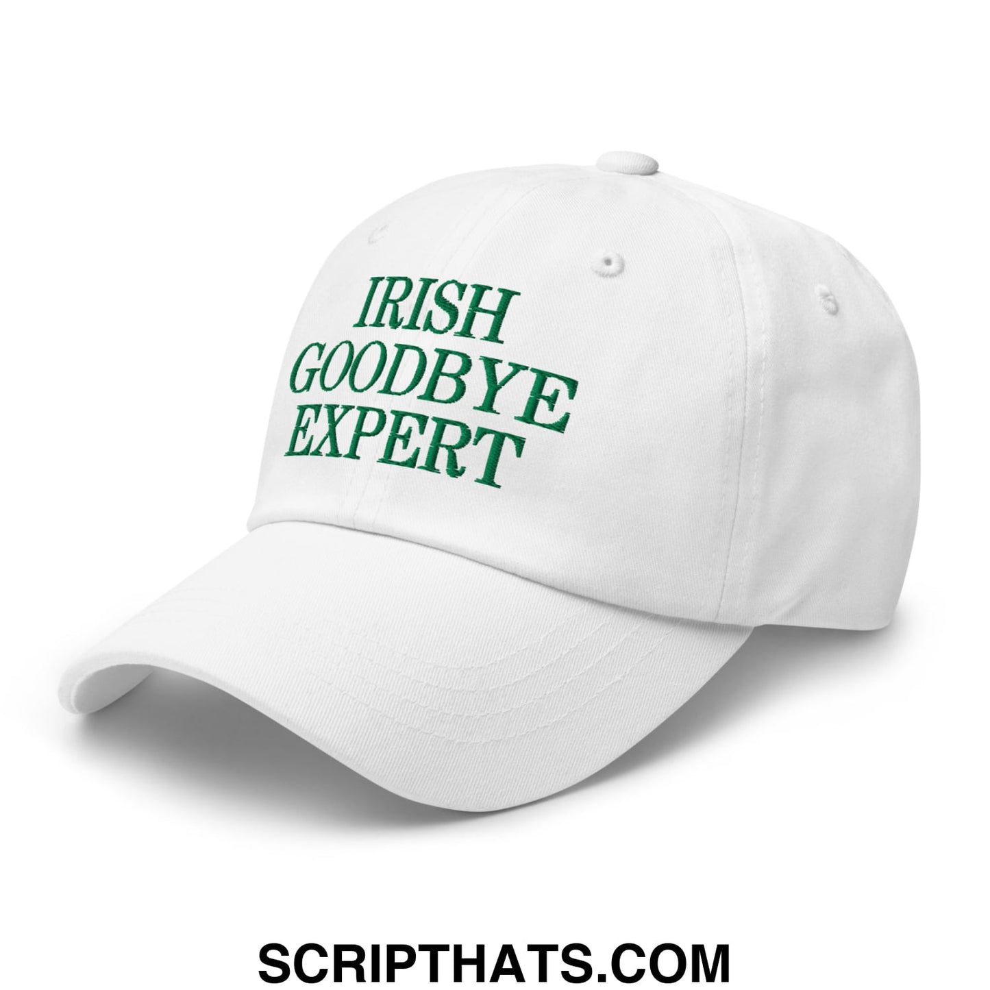 Irish Goodbye Expert Embroidered Unstructured Dad Hat White