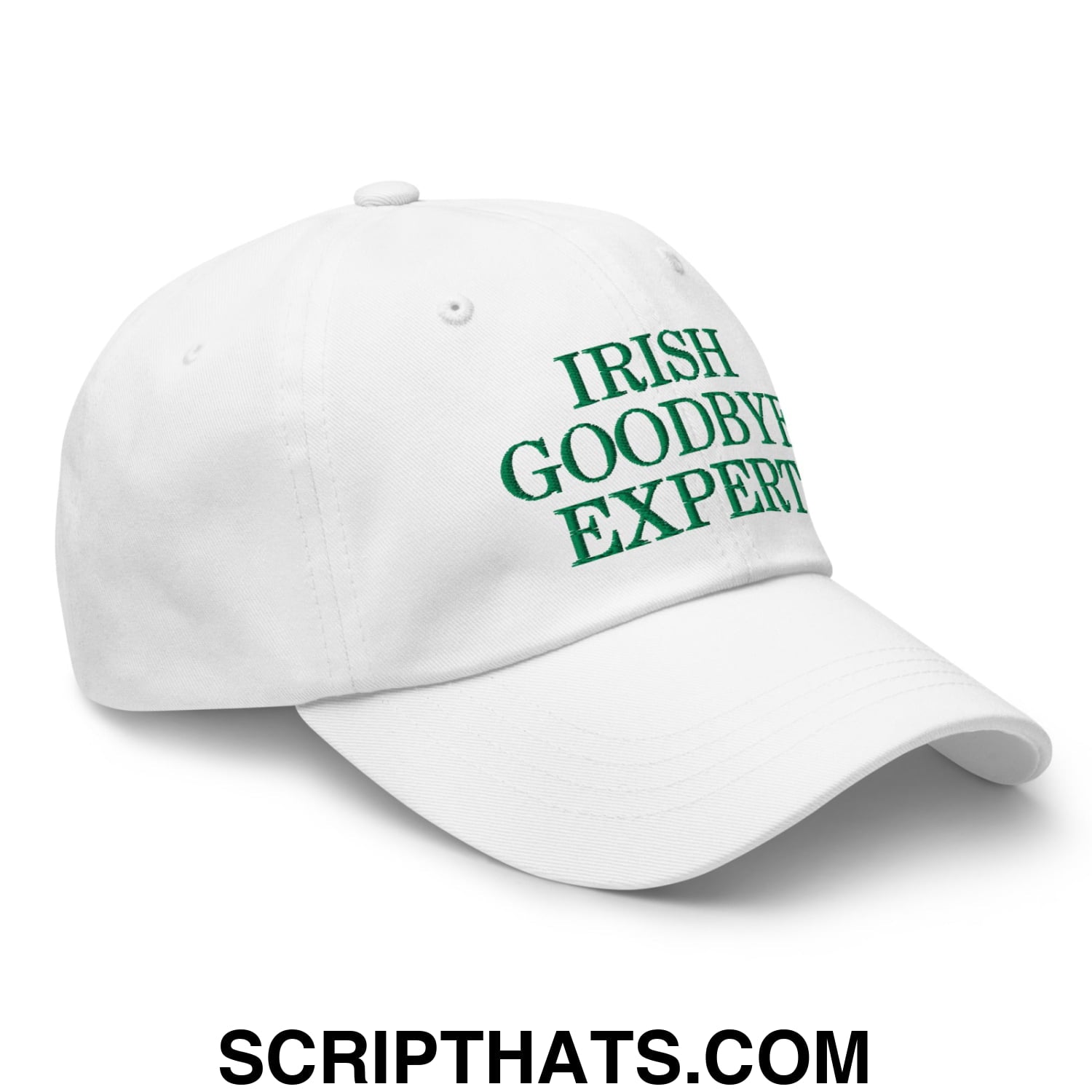 Irish Goodbye Expert Embroidered Unstructured Dad Hat White