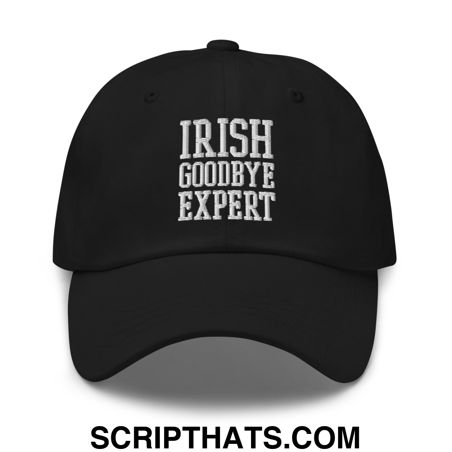 Irish Goodbye Expert Embroidered Unstructured Dad Hat Black