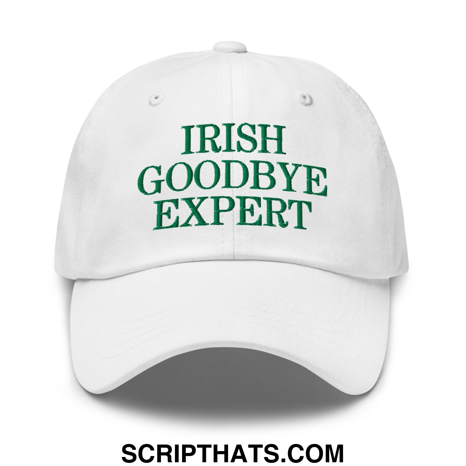 Irish Goodbye Expert Embroidered Unstructured Dad Hat White
