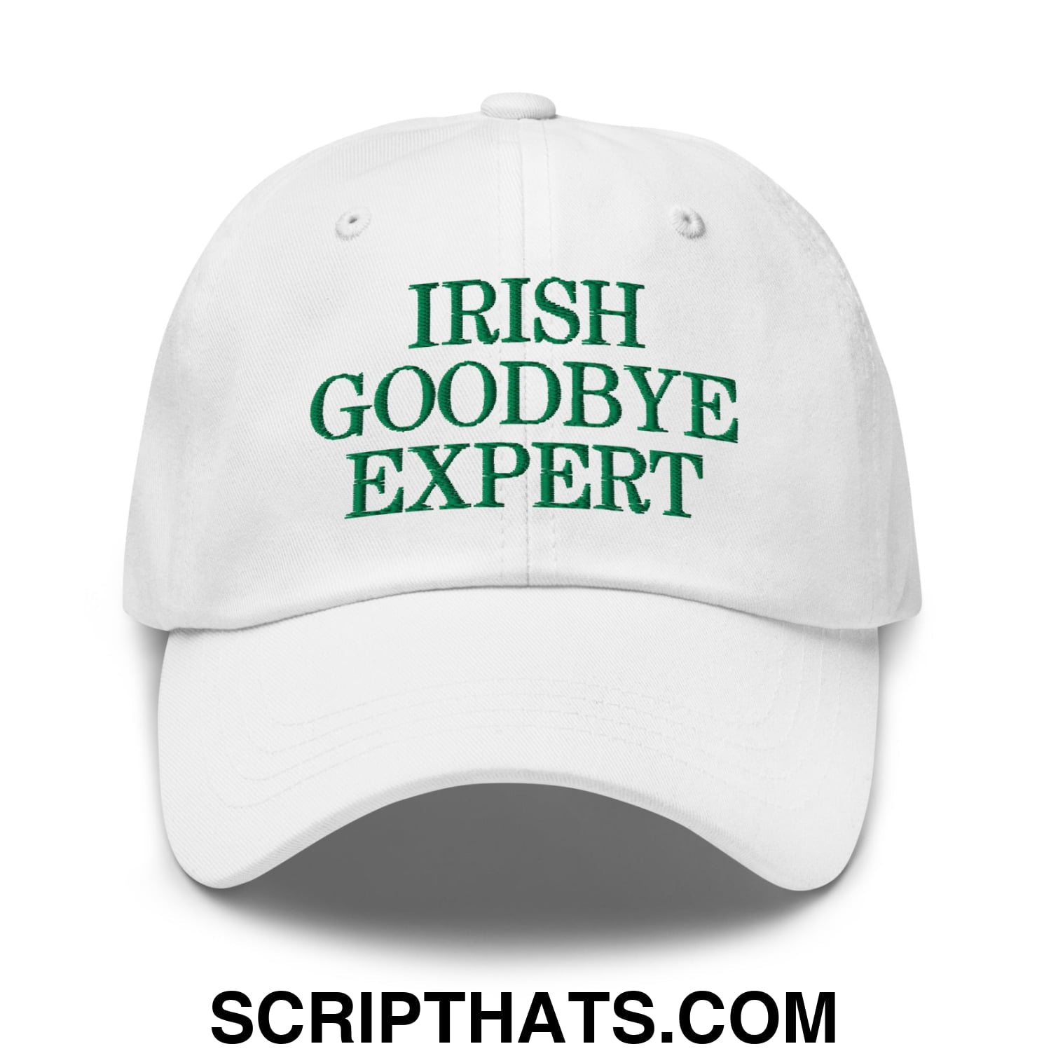 Irish Goodbye Expert Embroidered Unstructured Dad Hat White