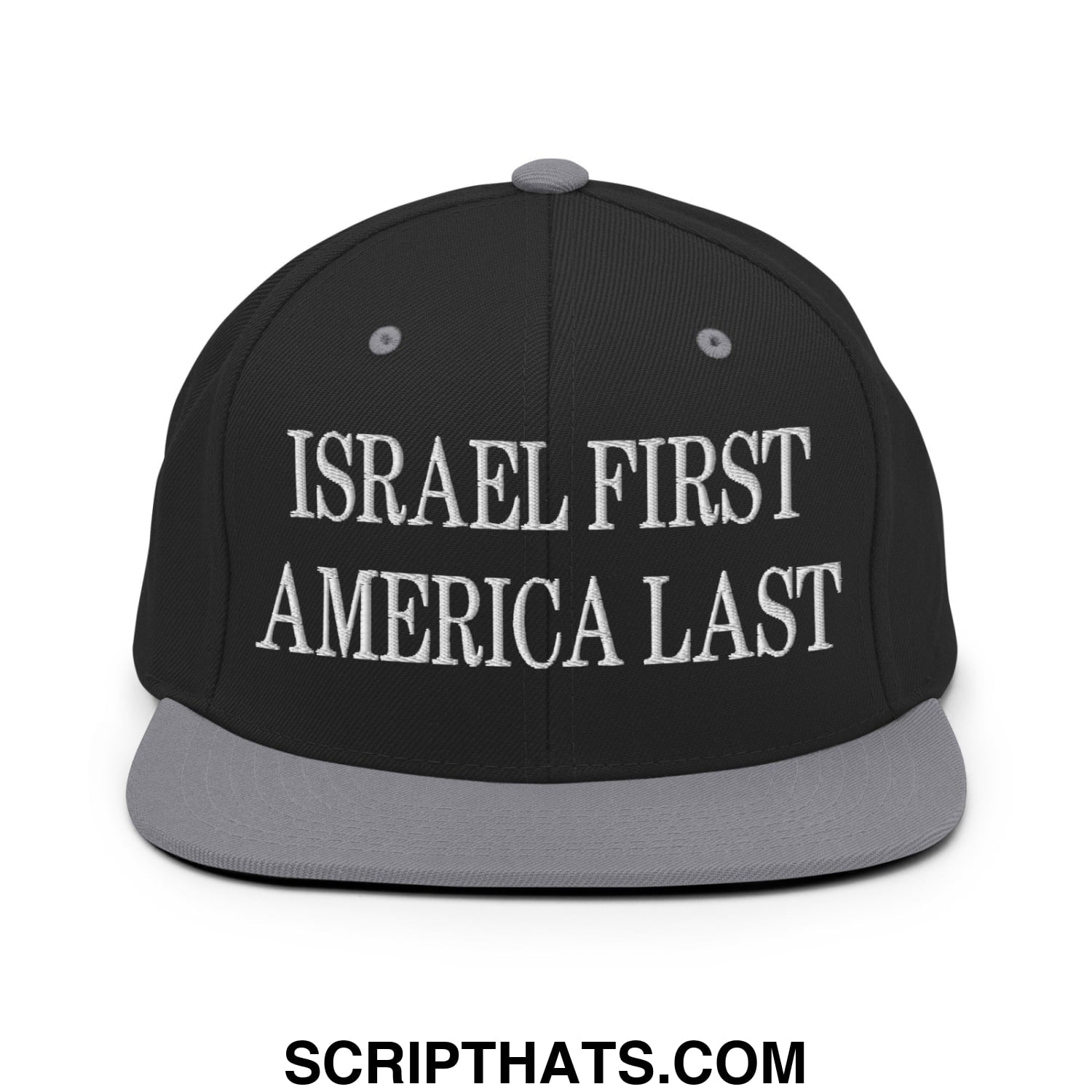 Israel First America Last Embroidered Flat Bill Brim Snapback Hat Black Silver