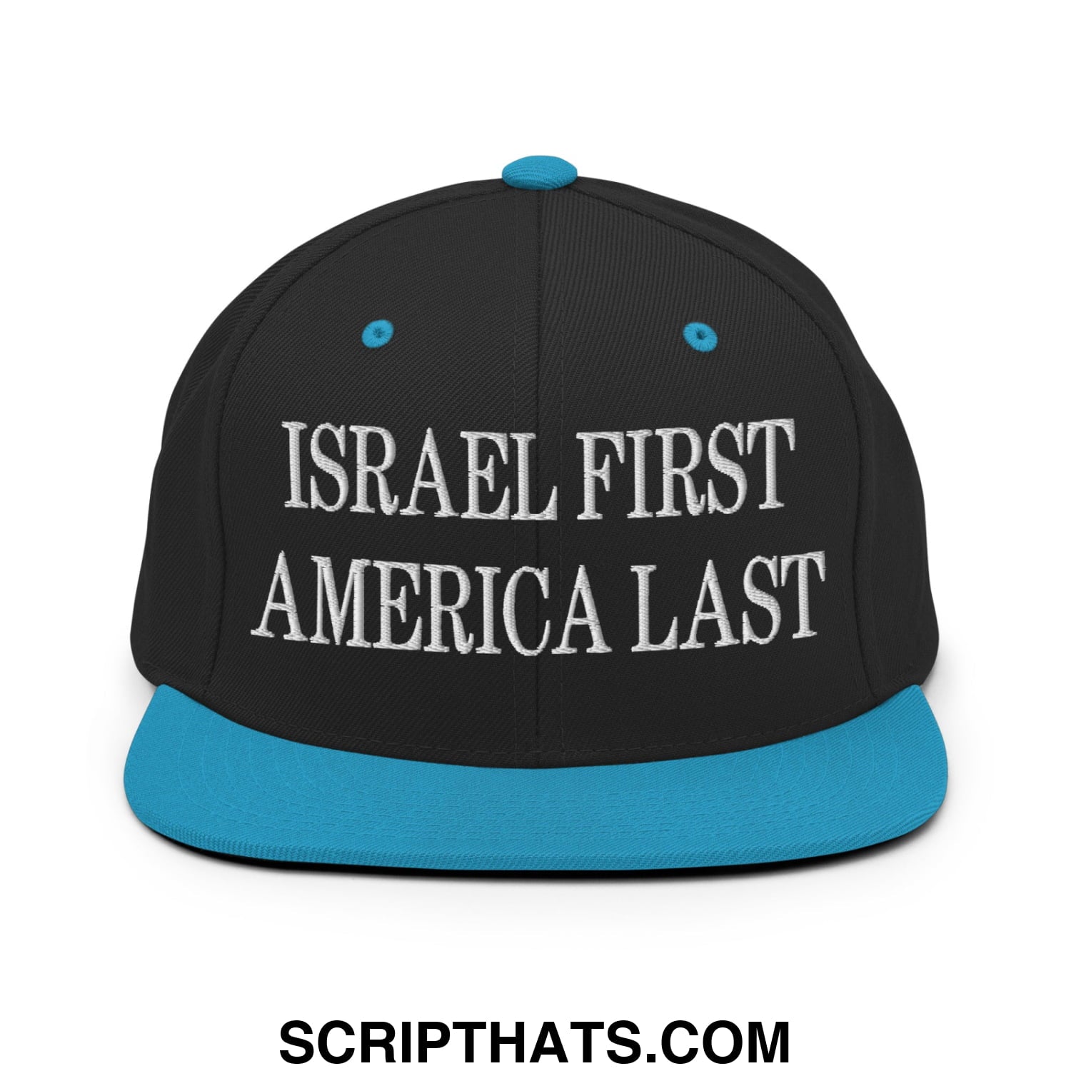 Israel First America Last Embroidered Flat Bill Brim Snapback Hat Black Teal