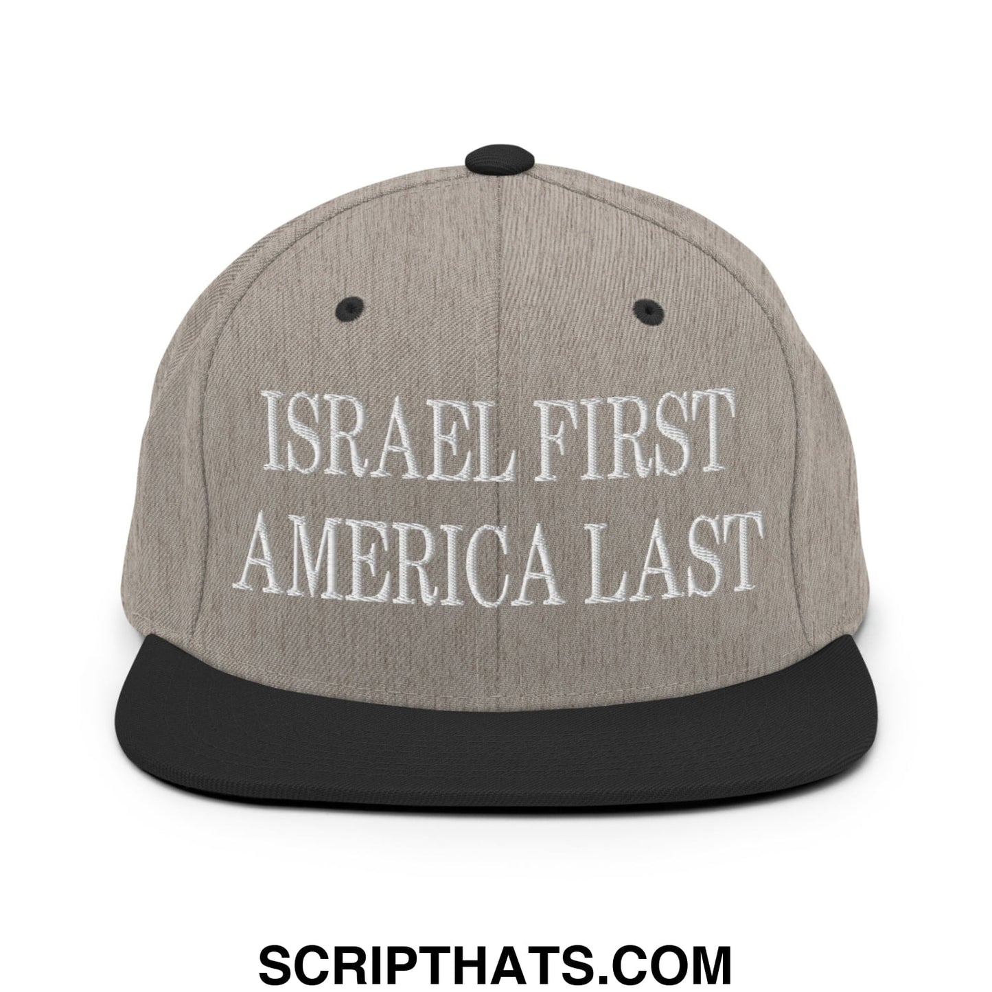 Israel First America Last Embroidered Flat Bill Brim Snapback Hat Heather Black