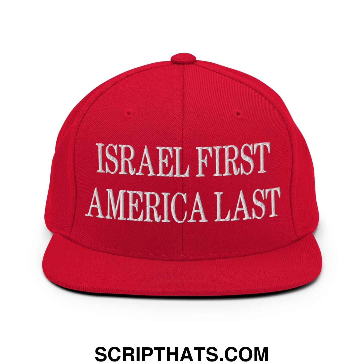 Israel First America Last Embroidered Flat Bill Brim Snapback Hat Red