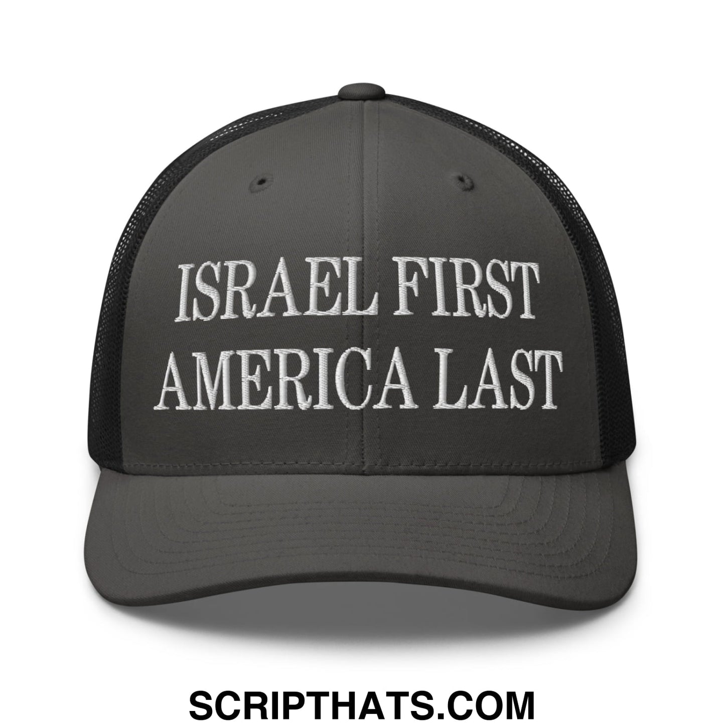 Israel First America Last Embroidered Mesh Trucker Hat Charcoal Black