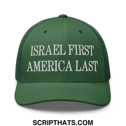 Israel First America Last Embroidered Mesh Trucker Hat Evergreen