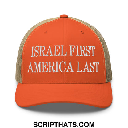Israel First America Last Embroidered Mesh Trucker Hat Rustic Orange Khaki