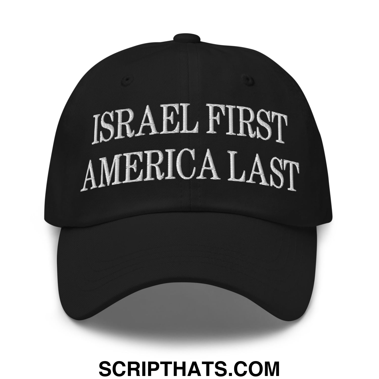 Israel First America Last Embroidered Unstructured Dad Hat Black
