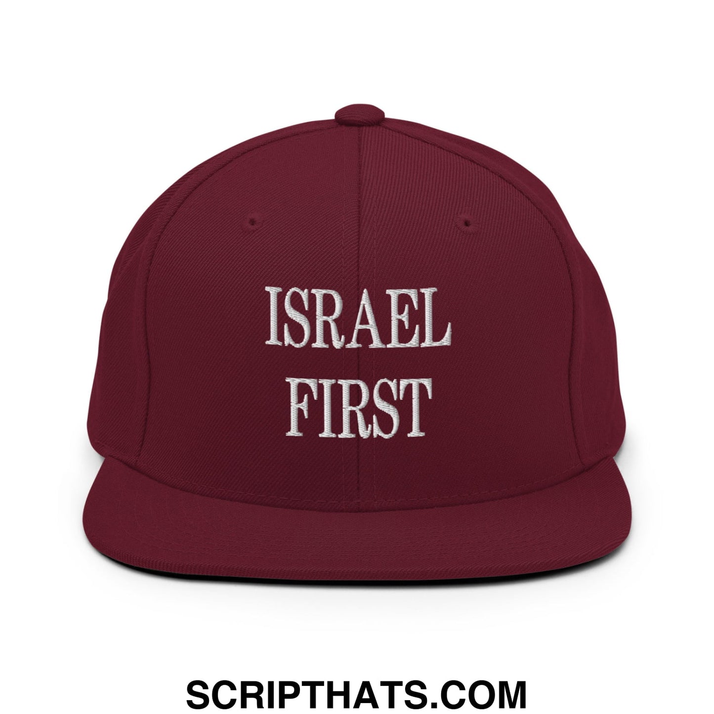 Israel First Embroidered Flat Bill Brim Snapback Hat Maroon