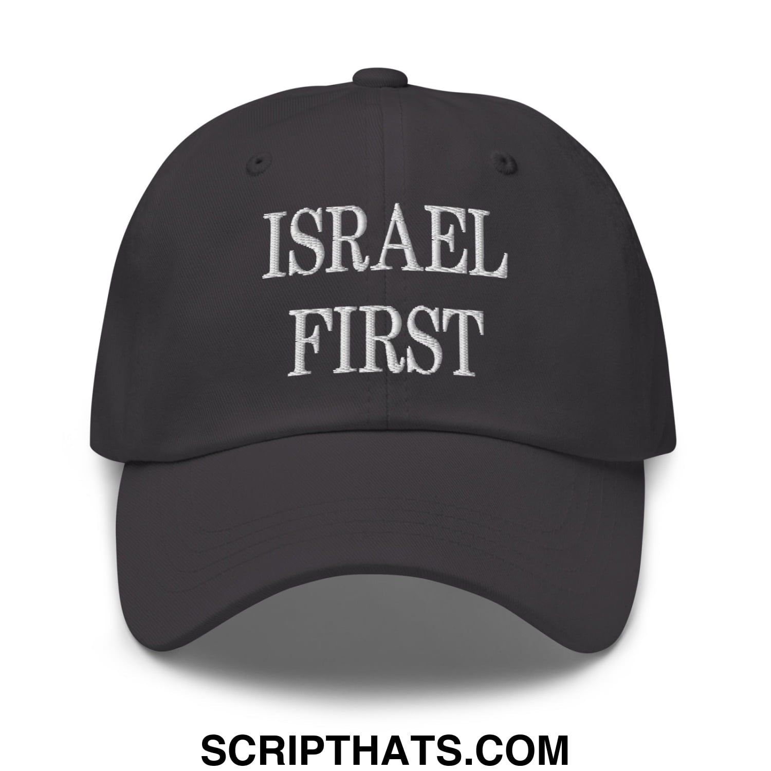 Israel First Embroidered Unstructured Dad Hat Dark Grey