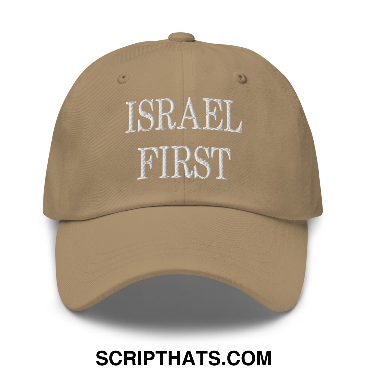 Israel First Embroidered Unstructured Dad Hat Khaki