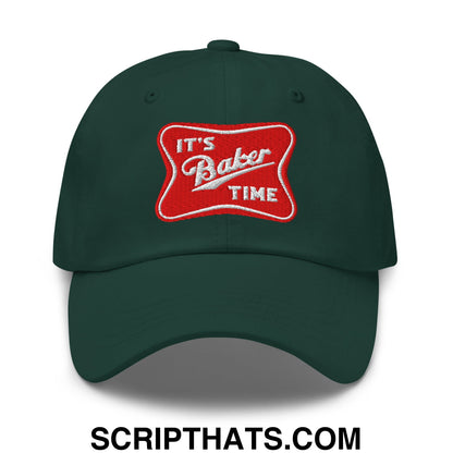 Dark green unstructured dad hat with a red embroidered patch reading its baker time