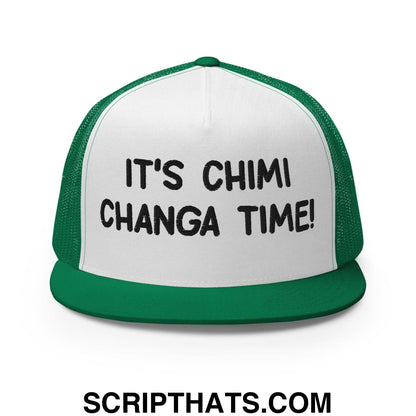 It's Chimi Changa Time Regular Trucker Show Hat Kelly White Kelly