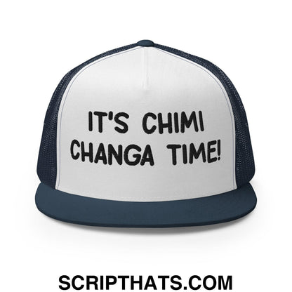 It's Chimi Changa Time Regular Trucker Show Hat Navy White Navy