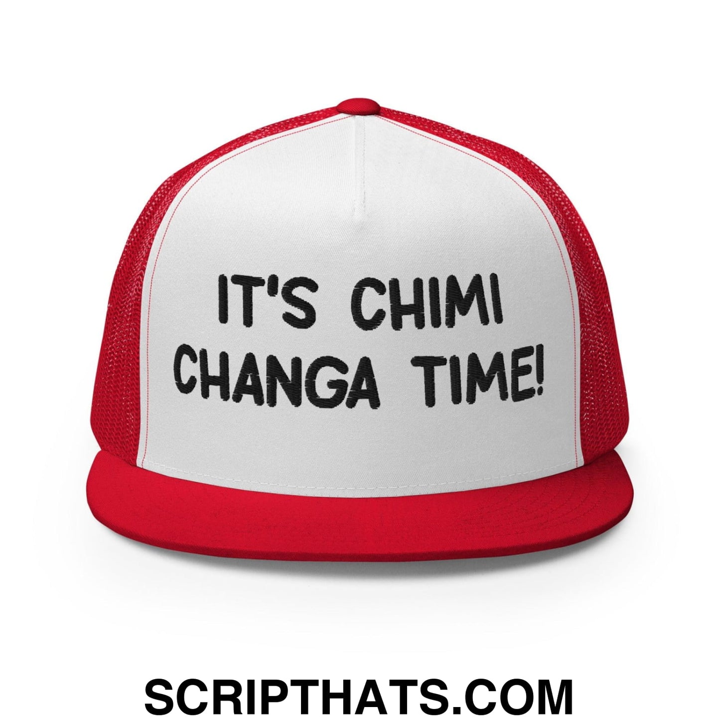 It's Chimi Changa Time Regular Trucker Show Hat Red White Red