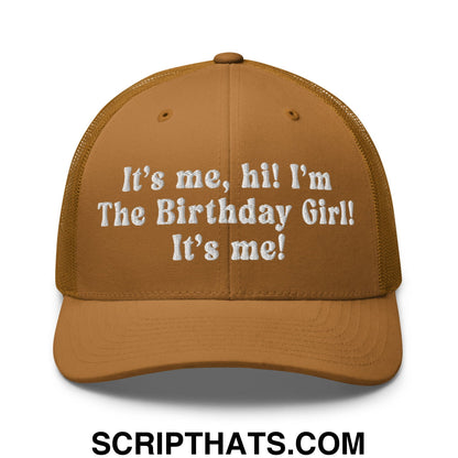 It's me, hi! I'm The Birthday Girl! It's me! Embroidered Mesh Trucker Hat Caramel