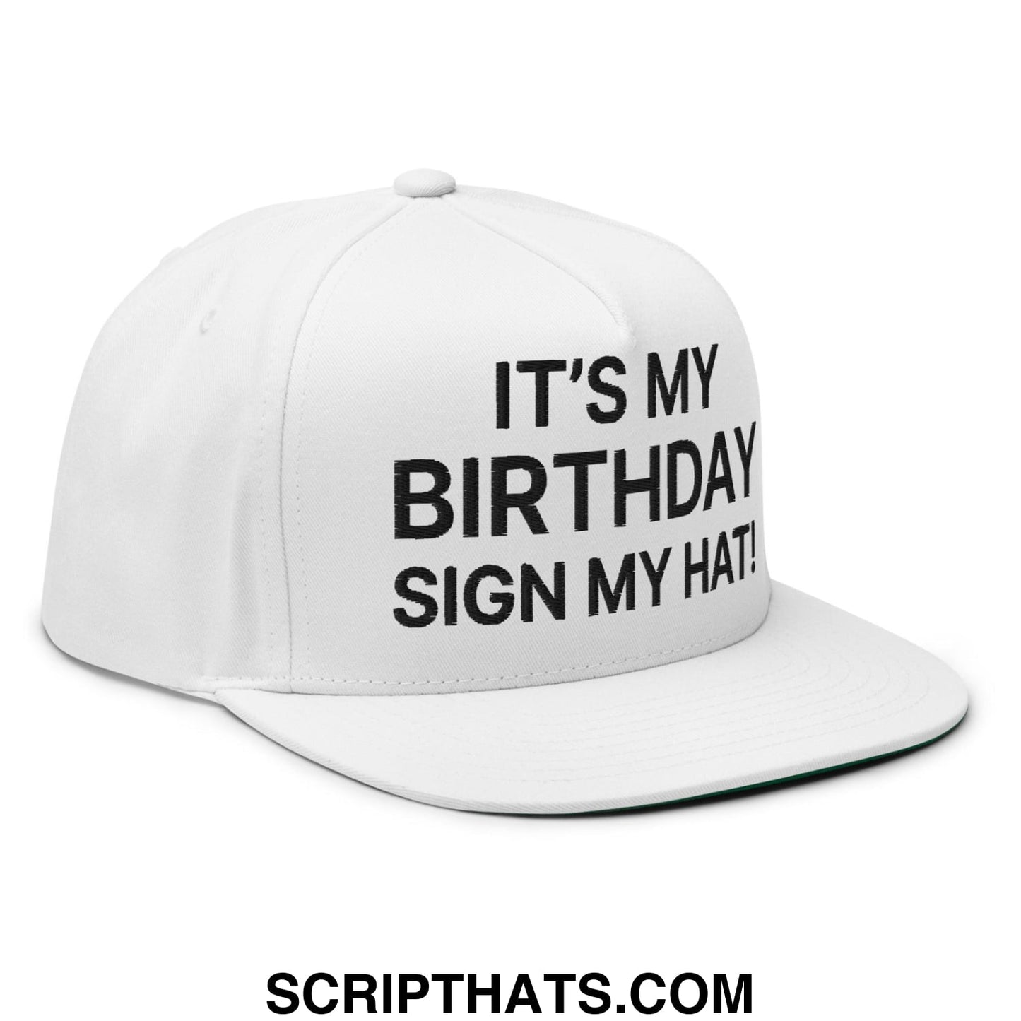 It's My Birthday Sign My Hat II Snapback Hat White