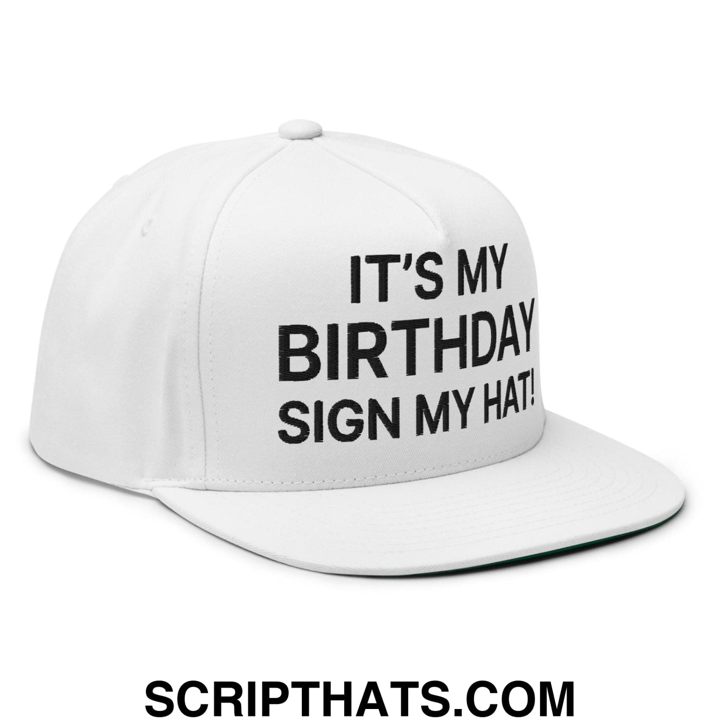 It's My Birthday Sign My Hat II Snapback Hat White