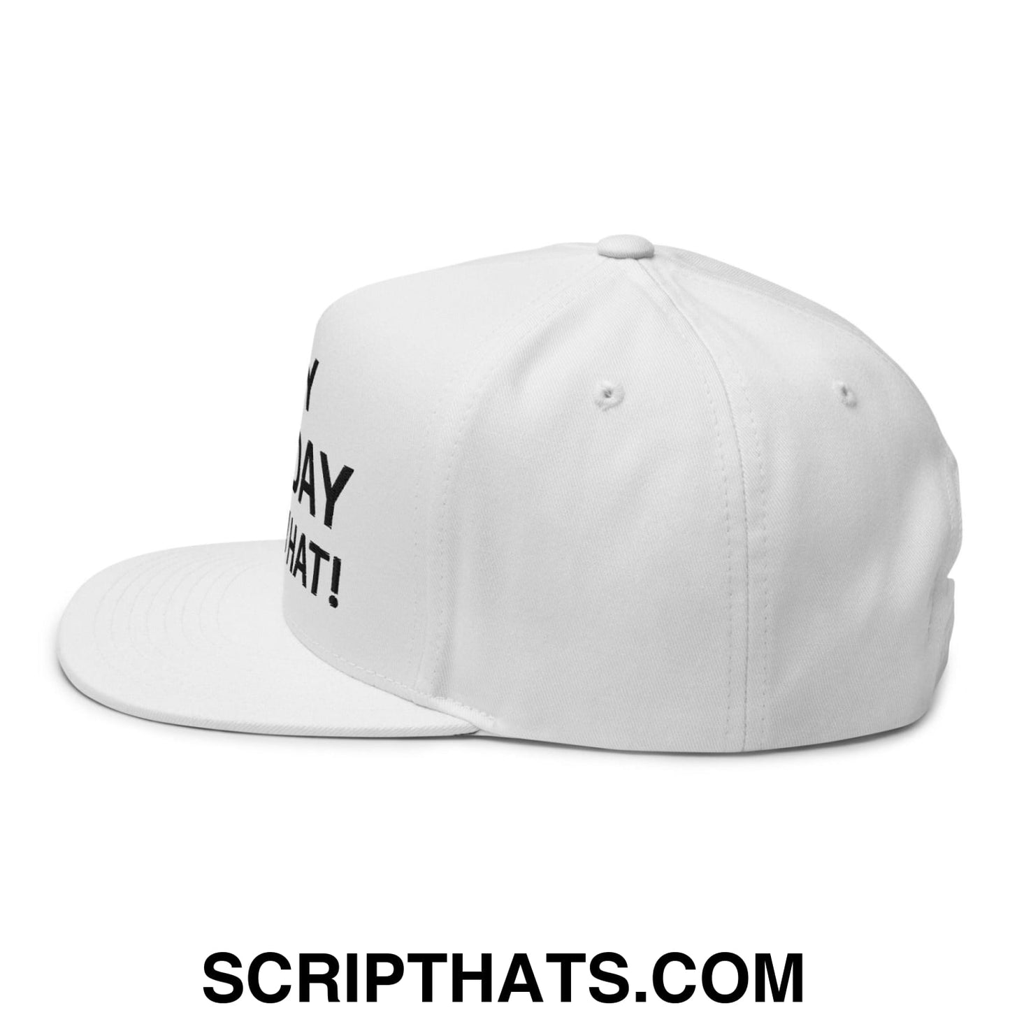 It's My Birthday Sign My Hat II Snapback Hat White