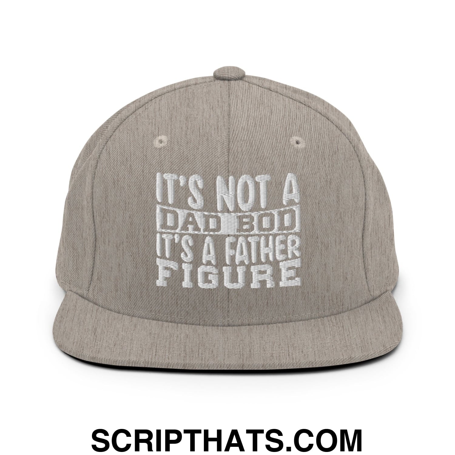 It's Not a Dad Bod it's a Father Figure Embroidered Flat Bill Brim Snapback Hat Heather Grey