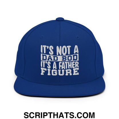 It's Not a Dad Bod it's a Father Figure Embroidered Flat Bill Brim Snapback Hat Royal Blue
