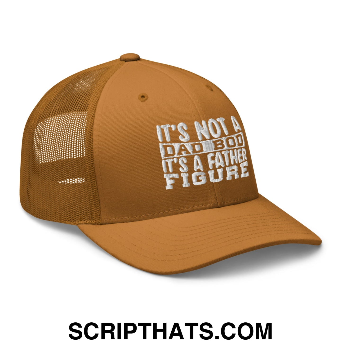 It's Not a Dad Bod it's a Father Figure Embroidered Mesh Trucker Hat Caramel