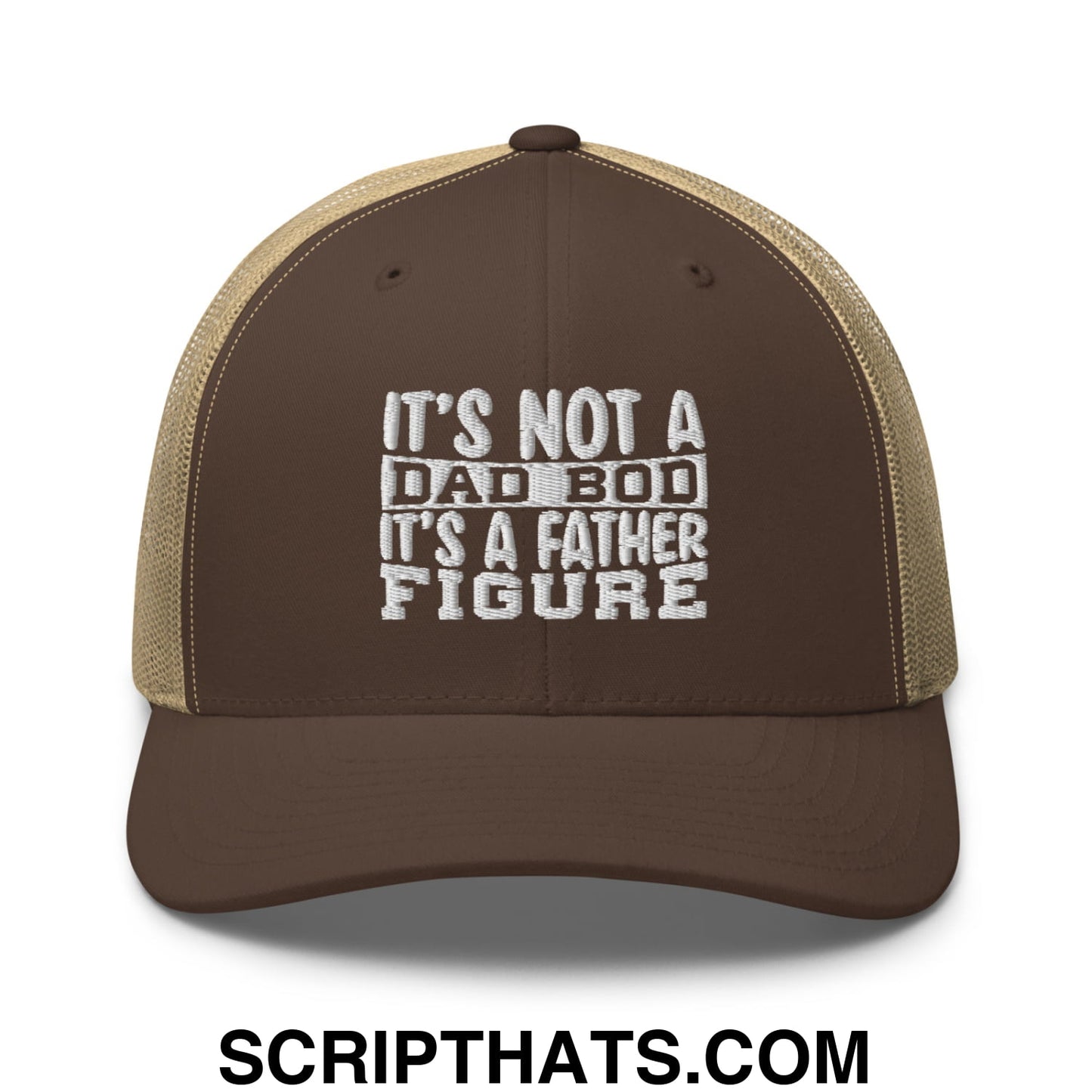 It's Not a Dad Bod it's a Father Figure Embroidered Mesh Trucker Hat Brown Khaki