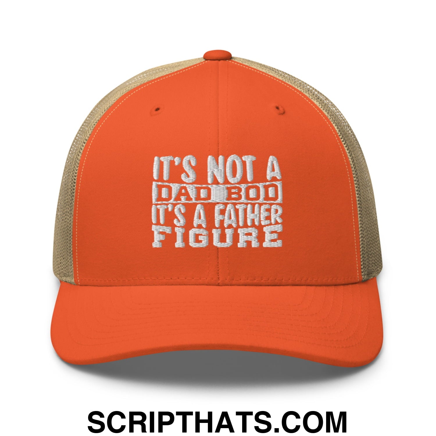 It's Not a Dad Bod it's a Father Figure Embroidered Mesh Trucker Hat Rustic Orange Khaki