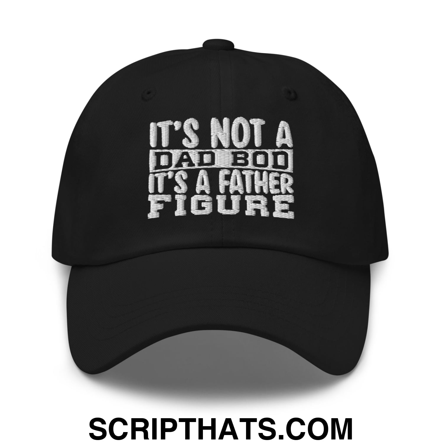 It's Not a Dad Bod it's a Father Figure Embroidered Unstructured Dad Hat Black