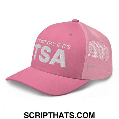 It's Not Gay if it's TSA Retro Trucker Hat Pink