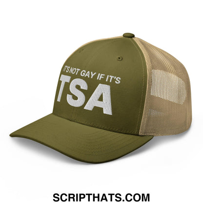 It's Not Gay if it's TSA Retro Trucker Hat Moss Khaki
