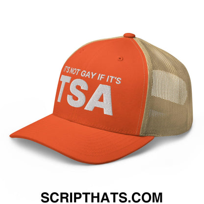 It's Not Gay if it's TSA Retro Trucker Hat Rustic Orange Khaki