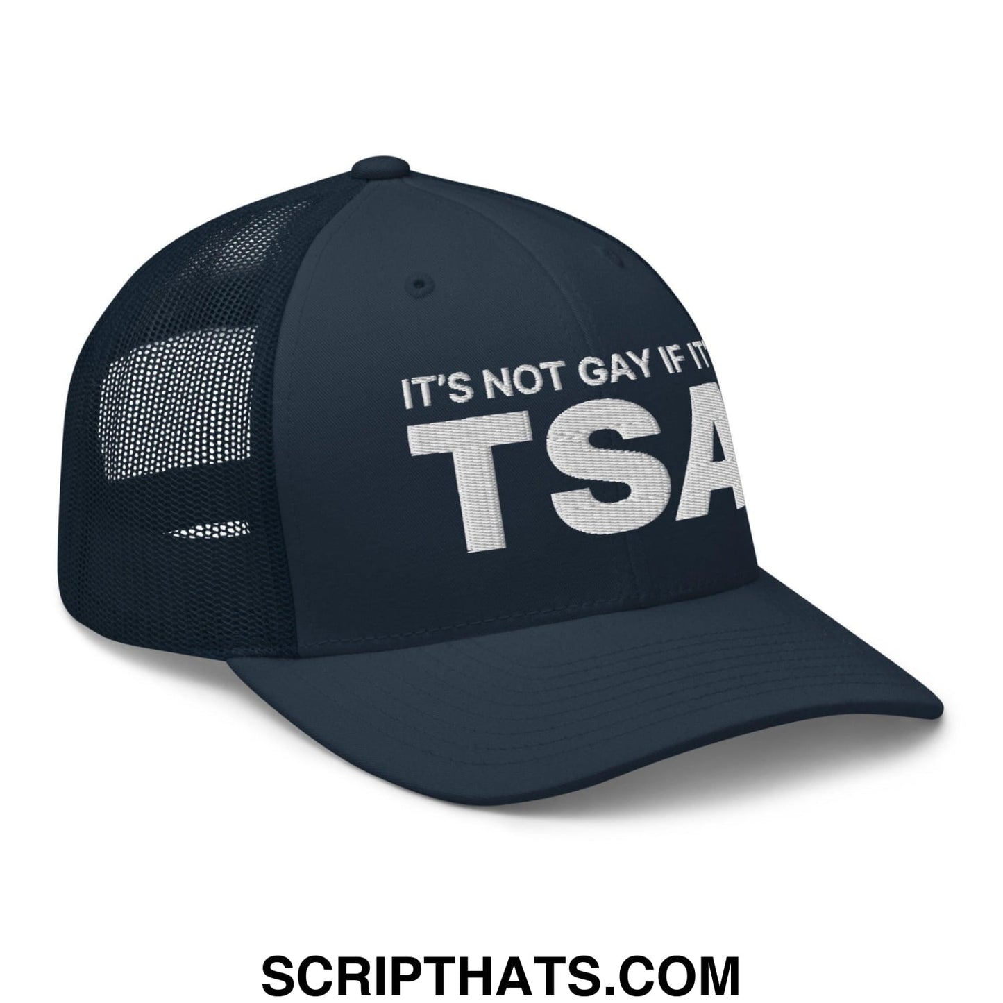 It's Not Gay if it's TSA Retro Trucker Hat Navy