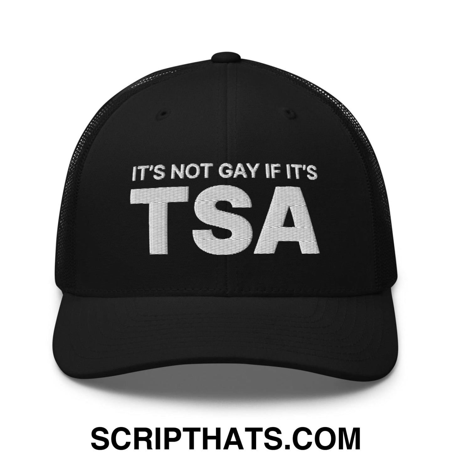 It's Not Gay if it's TSA Retro Trucker Hat Black