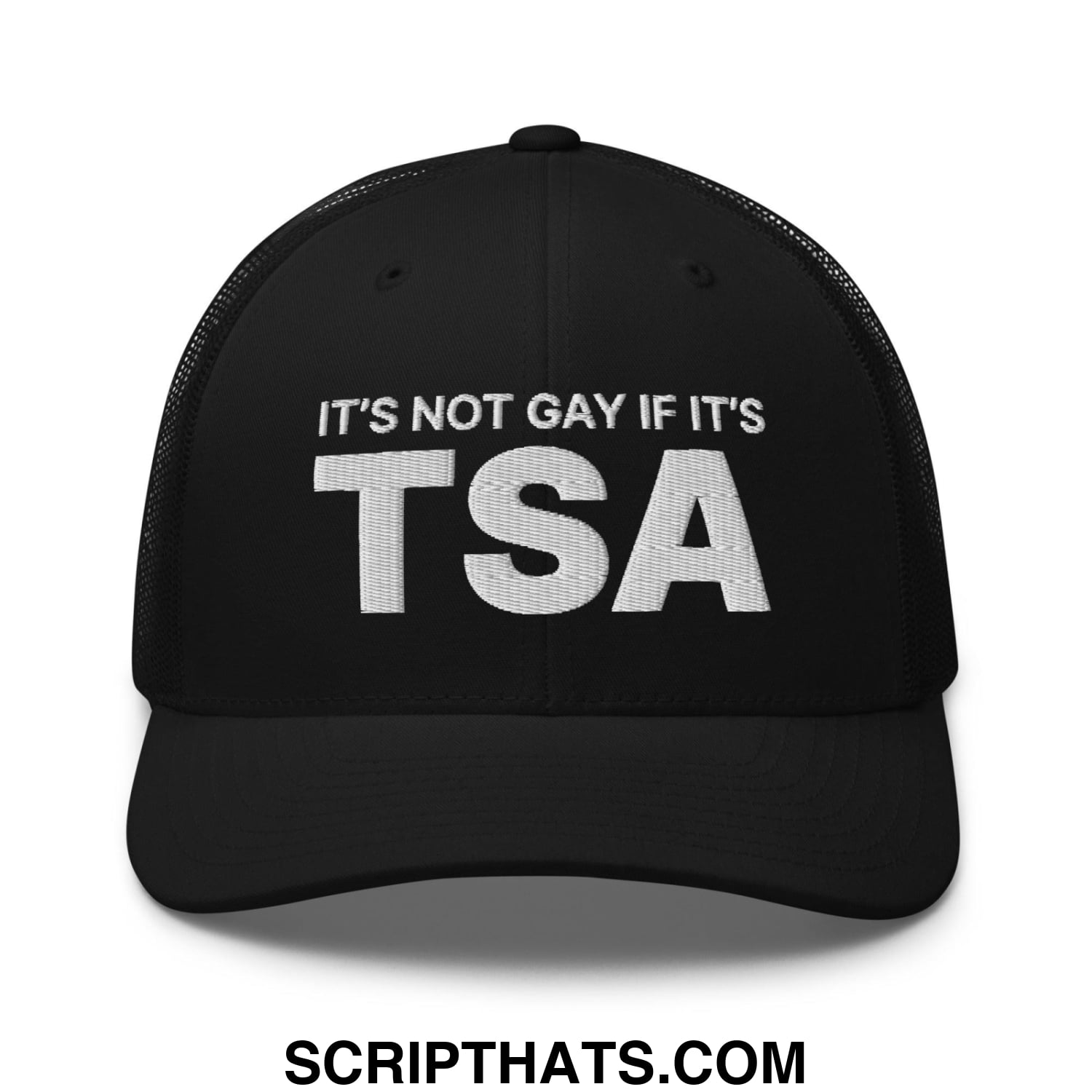 It's Not Gay if it's TSA Retro Trucker Hat Black