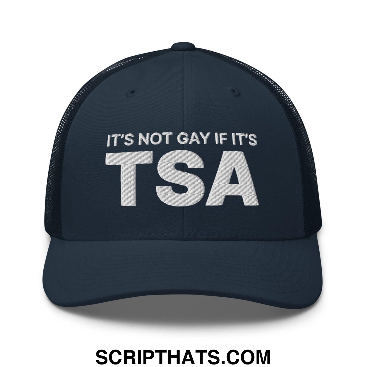 It's Not Gay if it's TSA Retro Trucker Hat Navy