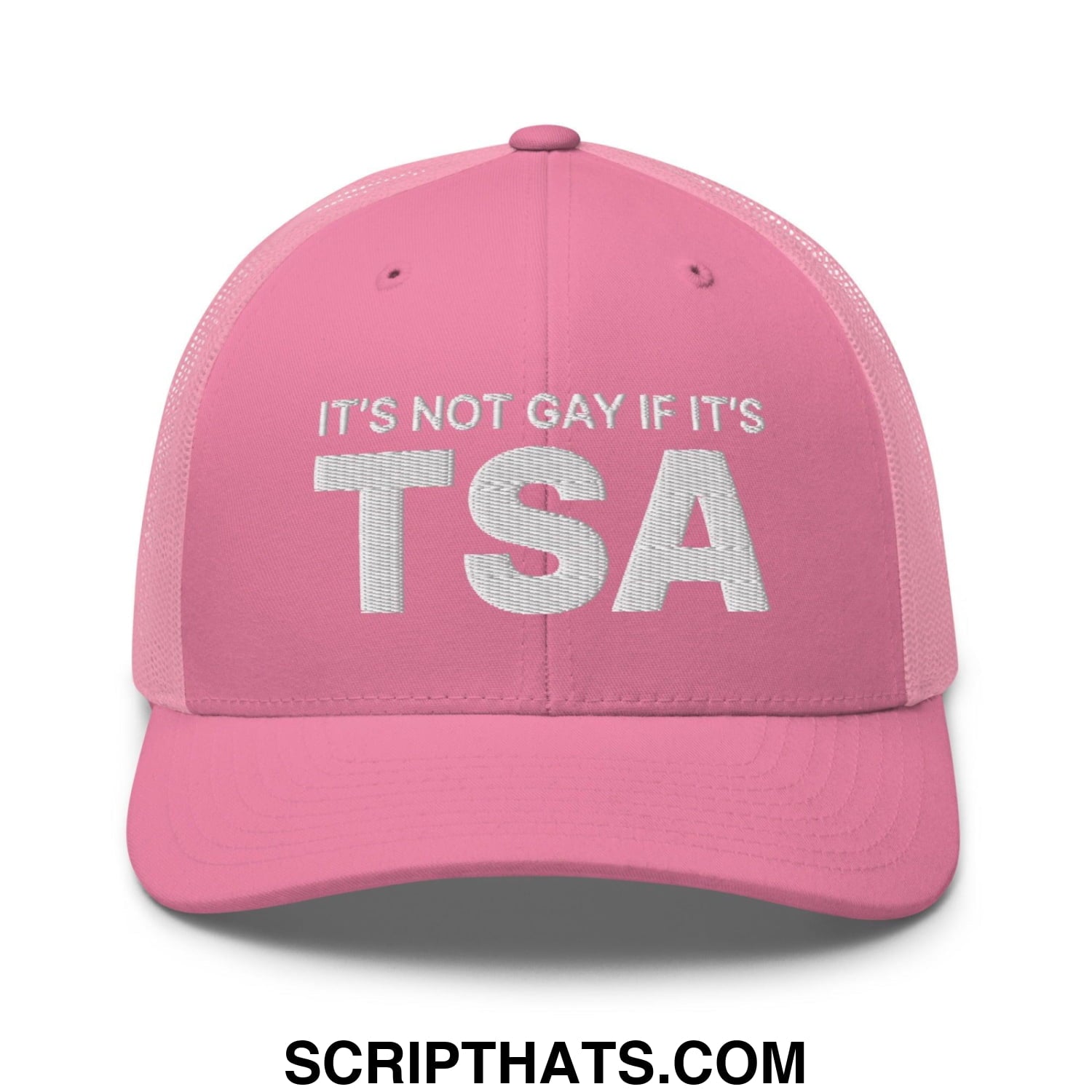 It's Not Gay if it's TSA Retro Trucker Hat Pink