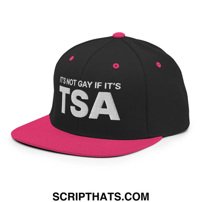 It's Not Gay if it's TSA Snapback Hat Black Neon Pink
